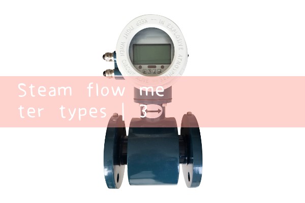 steam flow meter types|water flow meter