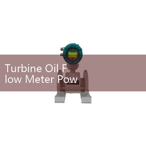 Turbine Oil Flow Meter Power Plant Maintenance Controls