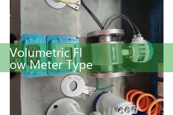 Volumetric Flow Meter Types: Comparing Turbine, Vortex, and Magnetic Sensors
