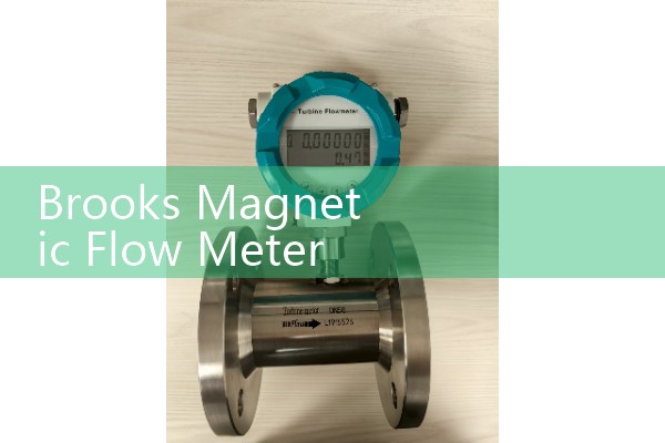 Brooks Magnetic Flow Meter: Sourcing Industrial Process Conductive Fluid Probes